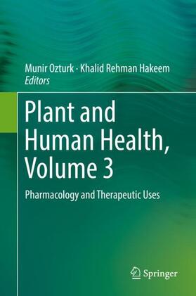 Hakeem / Ozturk |  Plant and Human Health, Volume 3 | Buch |  Sack Fachmedien