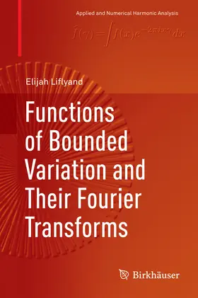 Liflyand | Functions of Bounded Variation and Their Fourier Transforms | E-Book | sack.de