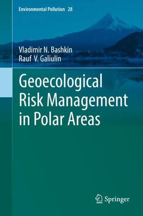 Galiulin / Bashkin |  Geoecological Risk Management in Polar Areas | Buch |  Sack Fachmedien