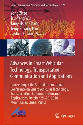 Zhao / Wu / Chang | Advances in Smart Vehicular Technology, Transportation, Communication and Applications | E-Book | www.sack.de