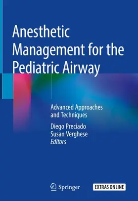 Verghese / Preciado |  Anesthetic Management for the Pediatric Airway | Buch |  Sack Fachmedien