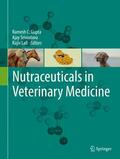 Gupta / Lall / Srivastava |  Nutraceuticals in Veterinary Medicine | Buch |  Sack Fachmedien