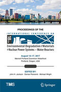 Jackson / Paraventi / Wright |  Proceedings of the 18th International Conference on Environmental Degradation of Materials in Nuclear Power Systems – Water Reactors | eBook | Sack Fachmedien