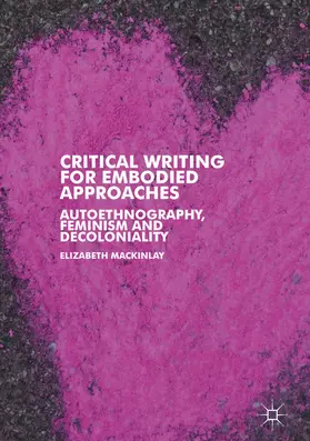 Mackinlay |  Critical Writing for Embodied Approaches | eBook | Sack Fachmedien