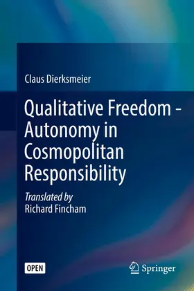 Dierksmeier |  Qualitative Freedom - Autonomy in Cosmopolitan Responsibility | Buch |  Sack Fachmedien