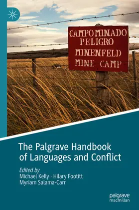 Kelly / Footitt / Salama-Carr | The Palgrave Handbook of Languages and Conflict | E-Book | www.sack.de