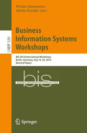 Paschke / Abramowicz | Business Information Systems Workshops | Buch | 978-3-030-04848-8 | sack.de