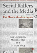 Cummins / Foley / King |  Serial Killers and the Media | eBook | Sack Fachmedien