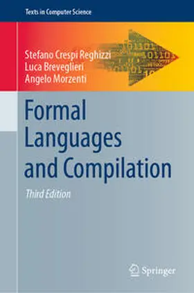 Crespi Reghizzi / Breveglieri / Morzenti | Formal Languages and Compilation | E-Book | sack.de