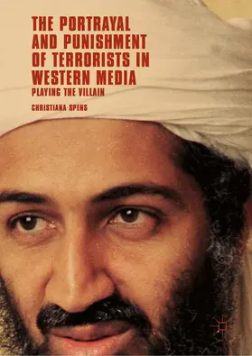 Spens | The Portrayal and Punishment of Terrorists in Western Media | E-Book | www.sack.de