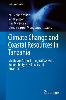 Yanda / Mung'ong'o / Bryceson | Climate Change and Coastal Resources in Tanzania | Buch | 978-3-030-04896-9 | sack.de
