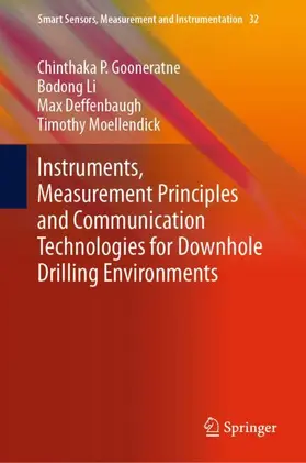 Gooneratne / Moellendick / Li |  Instruments, Measurement Principles and Communication Technologies for Downhole Drilling Environments | Buch |  Sack Fachmedien