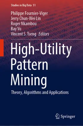 Fournier-Viger / Lin / Nkambou |  High-Utility Pattern Mining | eBook | Sack Fachmedien