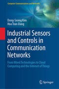 Kim / Tran-Dang |  Industrial Sensors and Controls in Communication Networks | eBook | Sack Fachmedien