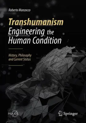 Manzocco |  Transhumanism - Engineering the Human Condition | Buch |  Sack Fachmedien