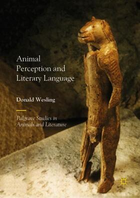 Wesling |  Animal Perception and Literary Language | Buch |  Sack Fachmedien