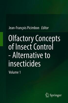 Picimbon | Olfactory Concepts of Insect Control - Alternative to insecticides | Buch | 978-3-030-05059-7 | sack.de