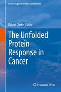 Clarke |  The Unfolded Protein Response in Cancer | Buch |  Sack Fachmedien