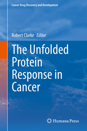 Clarke | The Unfolded Protein Response in Cancer | E-Book | sack.de