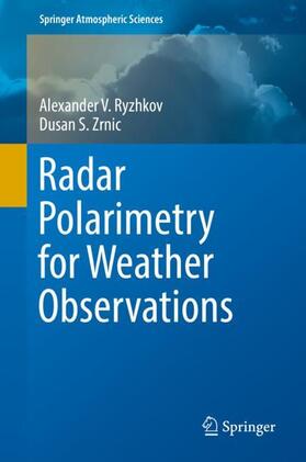 Zrnic / Ryzhkov | Radar Polarimetry for Weather Observations | Buch | sack.de