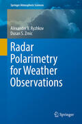 Ryzhkov / Zrnic |  Radar Polarimetry for Weather Observations | eBook | Sack Fachmedien