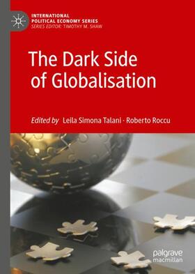 Roccu / Talani | The Dark Side of Globalisation | Buch | 978-3-030-05116-7 | sack.de