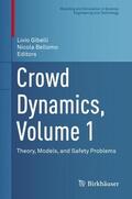 Bellomo / Gibelli |  Crowd Dynamics, Volume 1 | Buch |  Sack Fachmedien