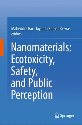 Biswas / Rai |  Nanomaterials: Ecotoxicity, Safety, and Public Perception | Buch |  Sack Fachmedien
