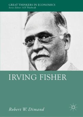 Dimand | Irving Fisher | Buch | 978-3-030-05176-1 | sack.de