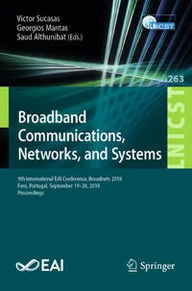 Sucasas / Mantas / Althunibat | Broadband Communications, Networks, and Systems | E-Book | sack.de