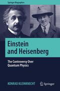 Kleinknecht |  Einstein and Heisenberg | Buch |  Sack Fachmedien