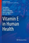 Weber / Birringer / Frank |  Vitamin E in Human Health | Buch |  Sack Fachmedien