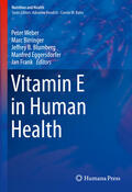 Weber / Birringer / Blumberg |  Vitamin E in Human Health | eBook | Sack Fachmedien