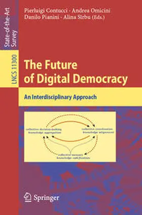 Contucci / Omicini / Pianini |  The Future of Digital Democracy | eBook | Sack Fachmedien
