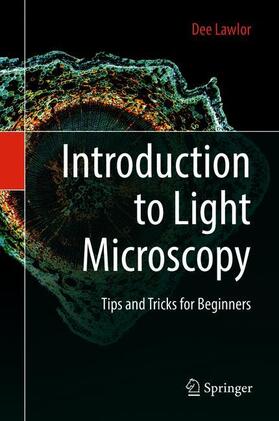 Lawlor | Introduction to Light Microscopy | Buch | 978-3-030-05392-5 | sack.de