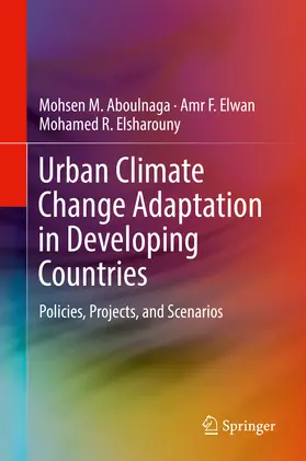Aboulnaga / Elwan / Elsharouny | Urban Climate Change Adaptation in Developing Countries | E-Book | sack.de