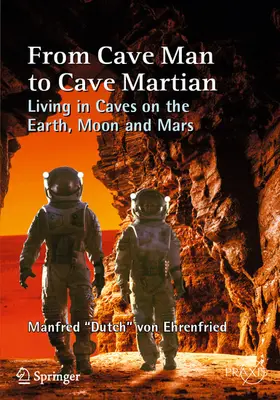 von Ehrenfried | From Cave Man to Cave Martian | E-Book | www.sack.de