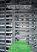 Porter |  Supporter Ownership in English Football | Buch |  Sack Fachmedien