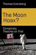 Eversberg |  The Moon Hoax? | Buch |  Sack Fachmedien
