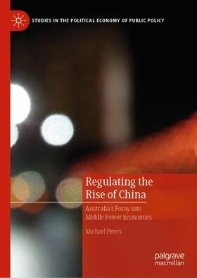Peters |  Regulating the Rise of China | Buch |  Sack Fachmedien