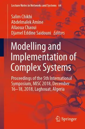 Chikhi / Saidouni / Amine |  Modelling and Implementation of Complex Systems | Buch |  Sack Fachmedien