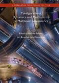 Behnke / Sonnicksen / Broschek |  Configurations, Dynamics and Mechanisms of Multilevel Governance | Buch |  Sack Fachmedien