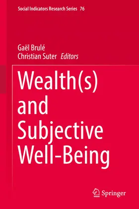 Brulé / Suter | Wealth(s) and Subjective Well-Being | E-Book | www.sack.de