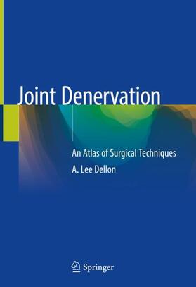 Dellon | Joint Denervation | Buch | 978-3-030-05537-0 | sack.de