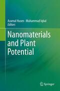 Iqbal / Husen |  Nanomaterials and Plant Potential | Buch |  Sack Fachmedien