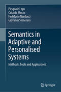 Lops / Musto / Narducci |  Semantics in Adaptive and Personalised Systems | eBook | Sack Fachmedien
