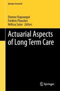 Dupourqué / Planchet / Sator |  Actuarial Aspects of Long Term Care | eBook | Sack Fachmedien