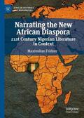 Feldner |  Narrating the New African Diaspora | Buch |  Sack Fachmedien
