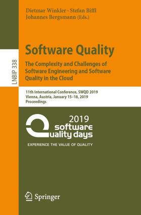 Winkler / Bergsmann / Biffl |  Software Quality: The Complexity and Challenges of Software Engineering and Software Quality in the Cloud | Buch |  Sack Fachmedien