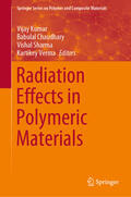 Kumar / Chaudhary / Sharma |  Radiation Effects in Polymeric Materials | eBook | Sack Fachmedien